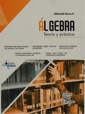 Algebra (teoria y practica) - Mikhaild Flores P. - Tercera Edicion